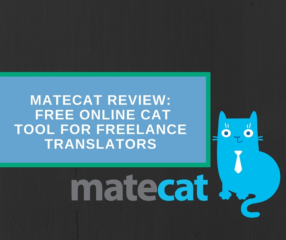 MateCat: Free Online Cat Tool for Freelance Translators