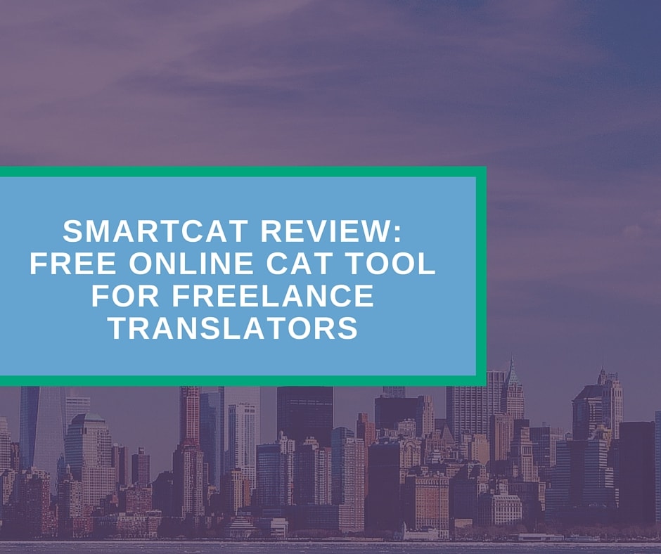 SmartCAT Review: Free Online Cat Tool for Freelance Translators
