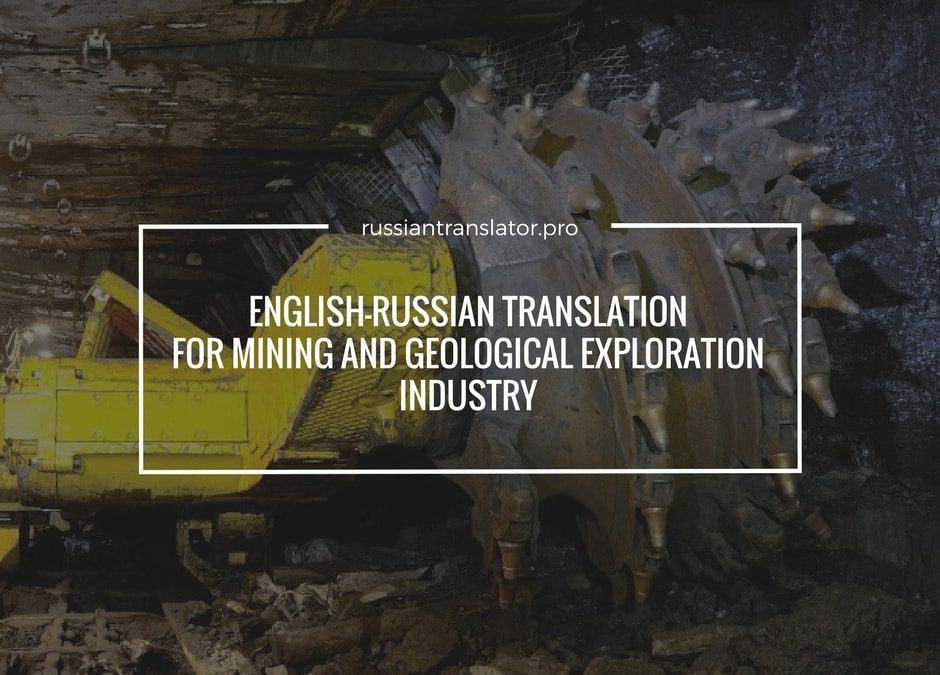 English-Russian Translation for Mining and Geological Exploration Industry